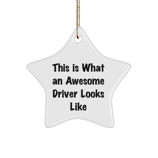 Funny Driver Gifts from Friends - Star Ornament for Awesome Drivers on Christmas - Image 1