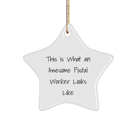 Funny Postal Worker Quotes Gifts from Men to Awesome Postal Worker for Christmas Unique Star Ornament - Image 1