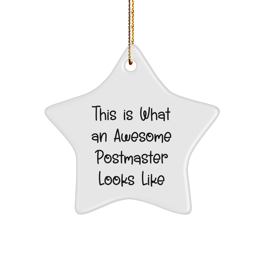 Funny Postmaster Gifts: 'This Is What An Awesome Postmaster Looks Like' Star Ornament for Christmas, Gift from Friends or Family - Image 1