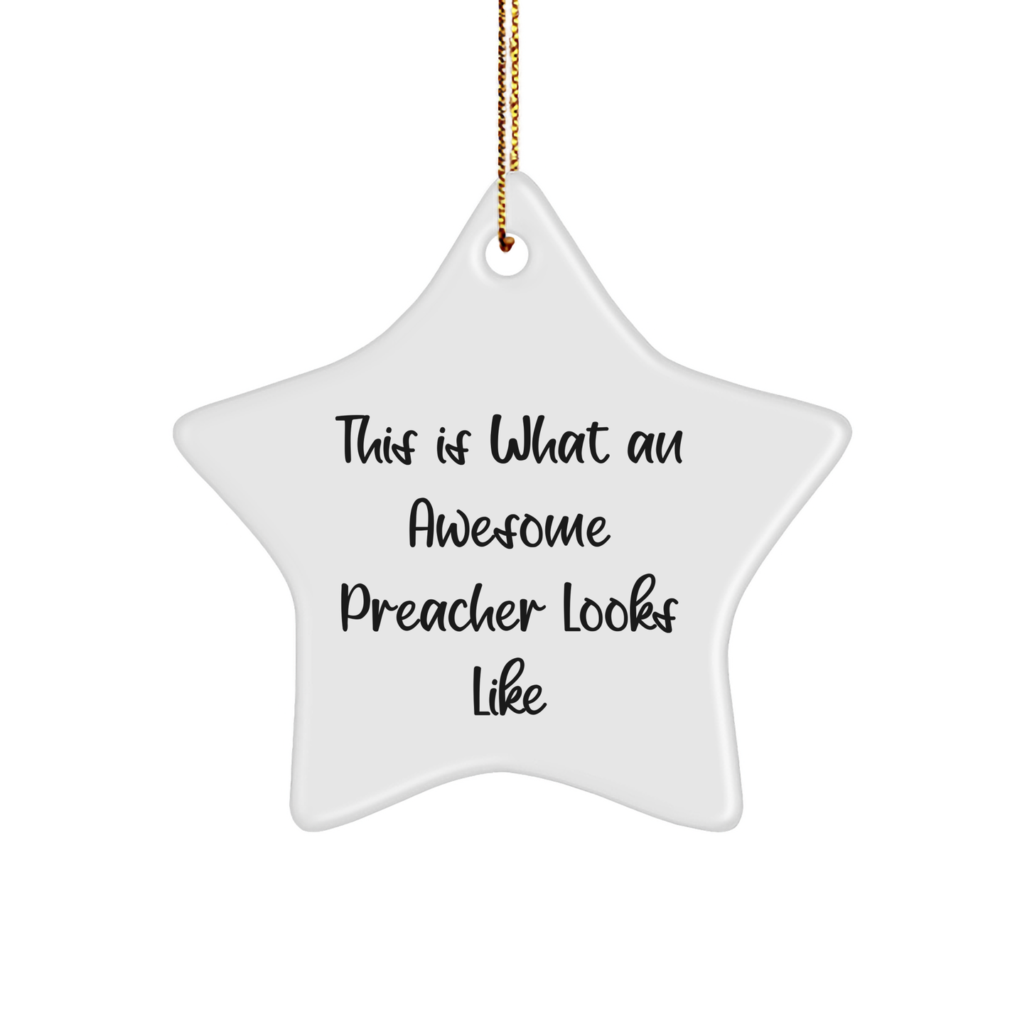 Funny Preacher Gifts from Friends: This Is What An Awesome Preacher Looks Like, Star Ornament for Christmas, Gifts for Preacher - Image 1