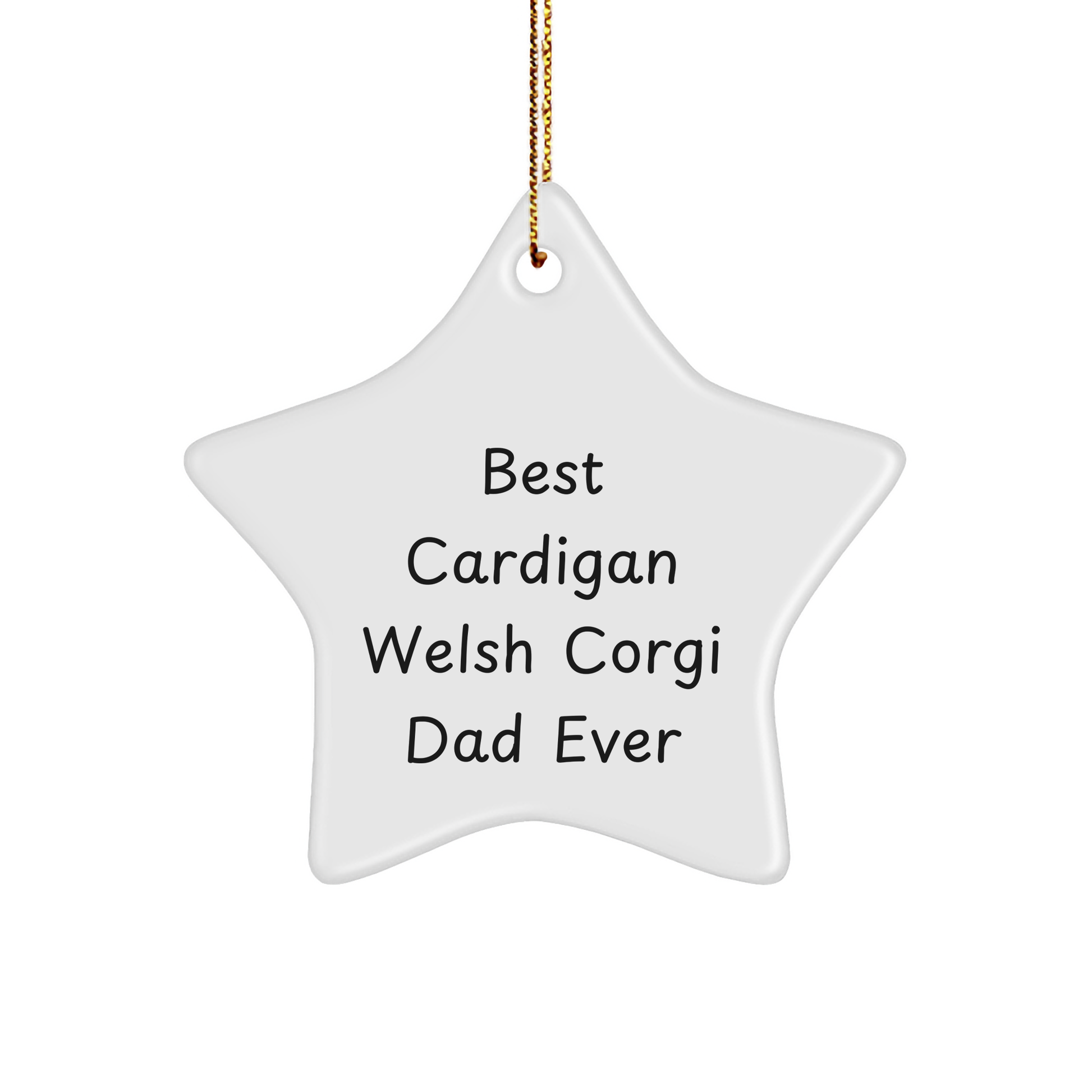 Cardigan Welsh Corgi Dog Lover's Christmas Unique Gift, Best Dad Ever Star Ornament, Gifts from Family for Friends, Star Shaped White Decorative Keepsake - Image 1