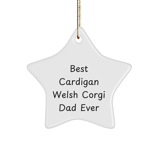 Cardigan Welsh Corgi Dog Lover's Christmas Unique Gift, Best Dad Ever Star Ornament, Gifts from Family for Friends, Star Shaped White Decorative Keepsake - Image 1