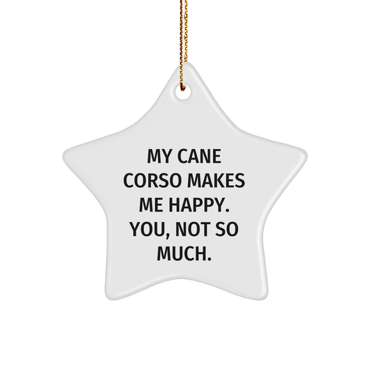 Cane Corso Dog Lovers' Christmas Star Ornament, Funny Quote Gifts for Friends, Gifts from Family, Cane Corso Dog Gifts, Unique Christmas Unique Gifts - Image 1