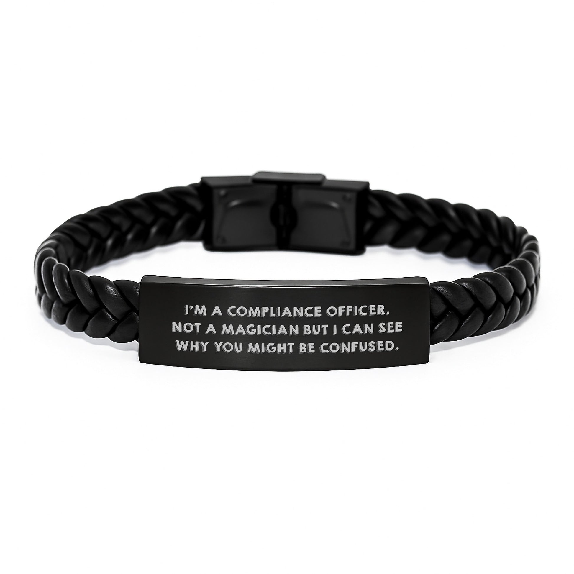 Compliance Officer Gifts, Graduation Unique Gifts from Friends to Compliance Officer - Interlaced Leather Bracelet, Funny Quote, 'I'm a Compliance Officer, Not a Magician...' - Image 1