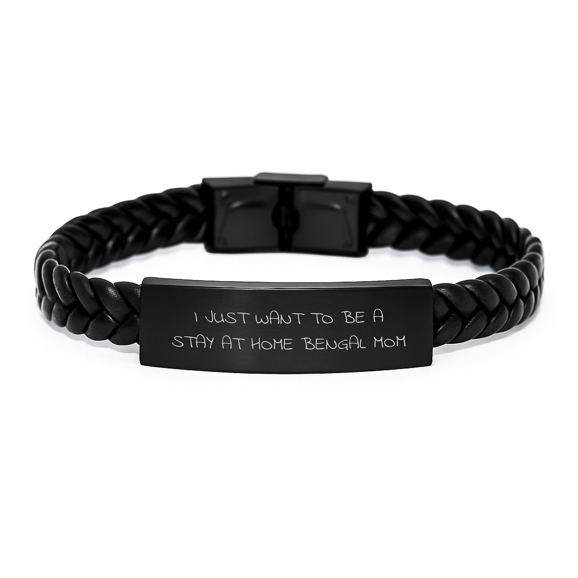 Funny Bengal Cat Gifts, I Just Want To Be A Stay At Home Bengal Mom Interlaced Leather Bracelet, Birthday Unique Gifts from Mom to Bengal Cat - Image 1