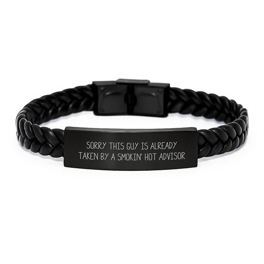 Funny Advisor Gifts, Sorry This Guy Is Already Taken By A Smokin' Hot Advisor Interlaced Leather Bracelet, Graduation Unique Gifts for Men or Women from Coworkers - Image 1