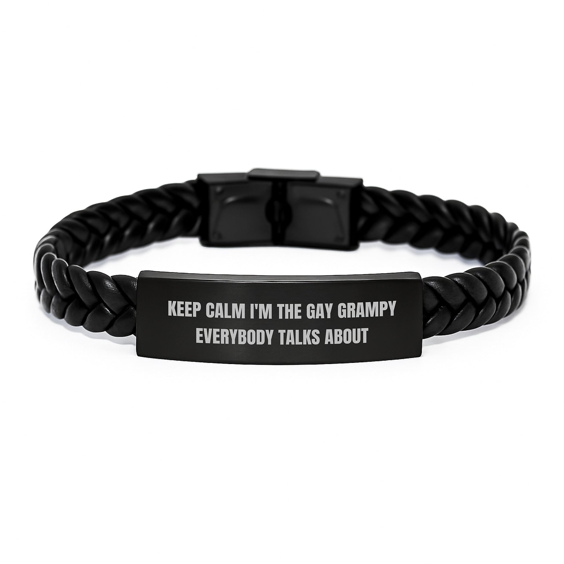 Funny Grampy Gifts, Keep Calm I'm The Gay Grampy Everybody Talks About Interlaced Leather Bracelet, Birthday Presents for Grampy from Men, Unique Grampy Birthday Unique Gifts - Image 1