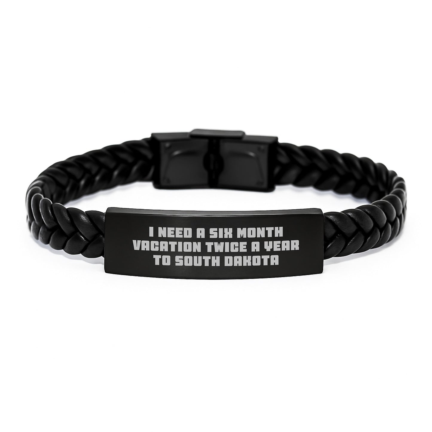 South Dakota Gifts, Unique Interlaced Leather Bracelet, I Need A Six Month Vacation Twice A Year To South Dakota, Funny Quote, Gifts from Men to Women for Graduation - 7.87 inches - Image 1