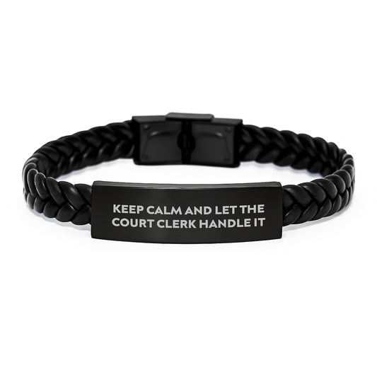 Funny Court Clerk Gifts from Friends for Men - Interlaced Leather Bracelet with 'Keep Calm And Let The Court Clerk Handle It' Quote, Perfect Graduation Unique Gifts - Image 1