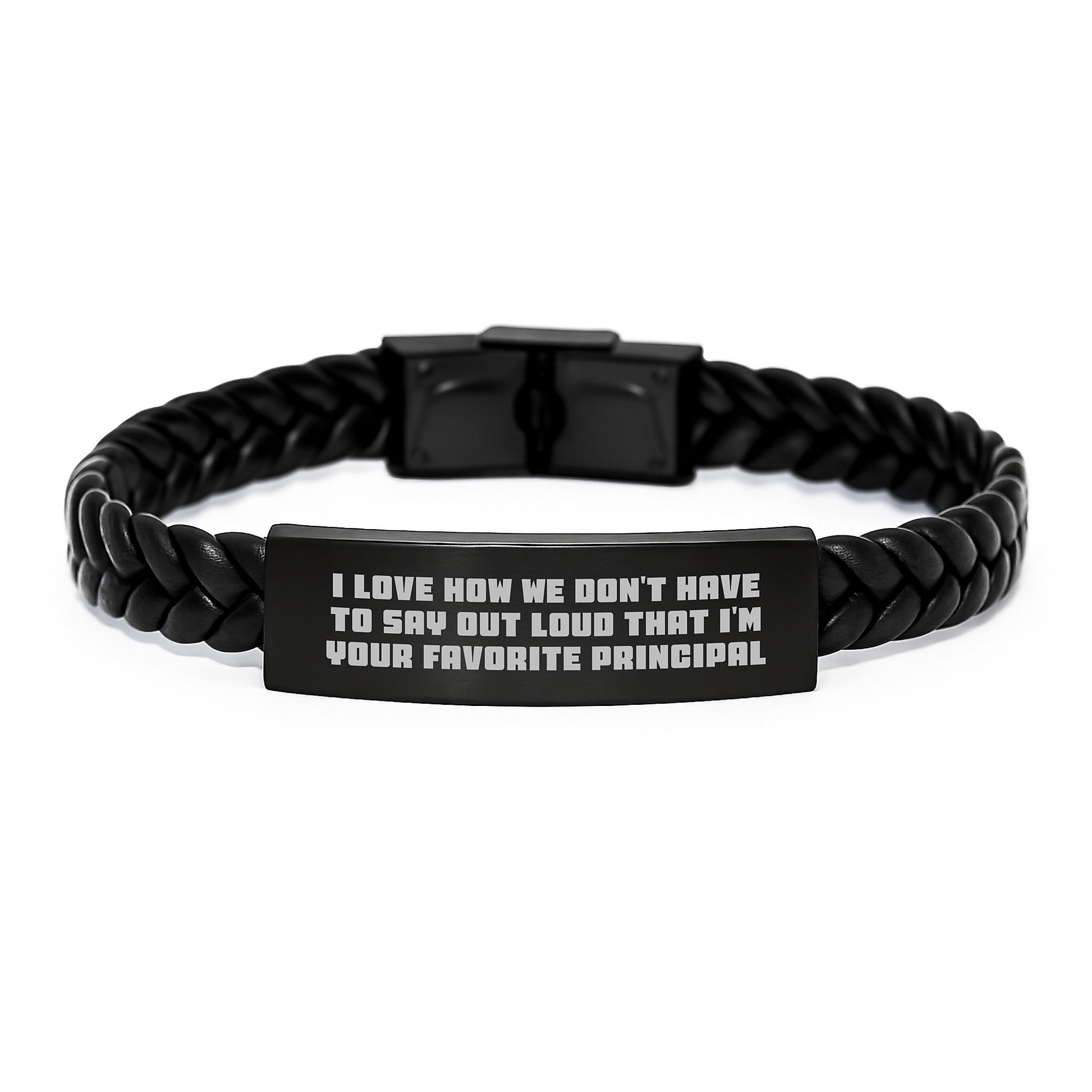 Funny Principal Gifts I Love How We Don't Have To Say Out Loud That I'm Your Favorite Principal Interlaced Leather Bracelet for Graduation Unique Gifts from Friends - Image 1