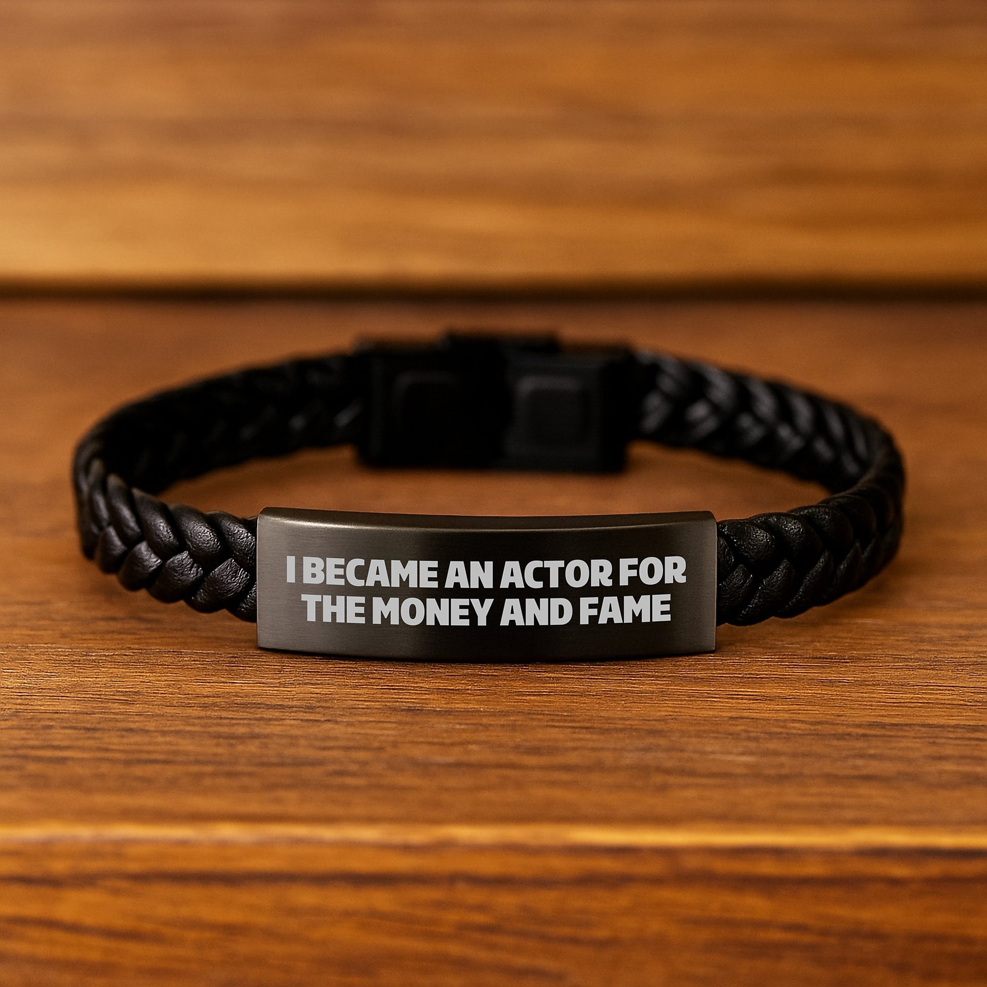 Funny Actor Gifts For Him - Interlaced Leather Bracelet Inspired By I Became An Actor For The Money And Fame, Gifts from Friends to Actor, Unique Graduation Gift Ideas - Image 2