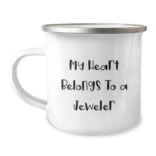 Gifts from Family, Friends, or Coworkers - My Heart Belongs To A Jeweler, Funny Camping Mug for Jeweler Graduation, 12 oz Stainless Steel with Enamel Finish - Image 1