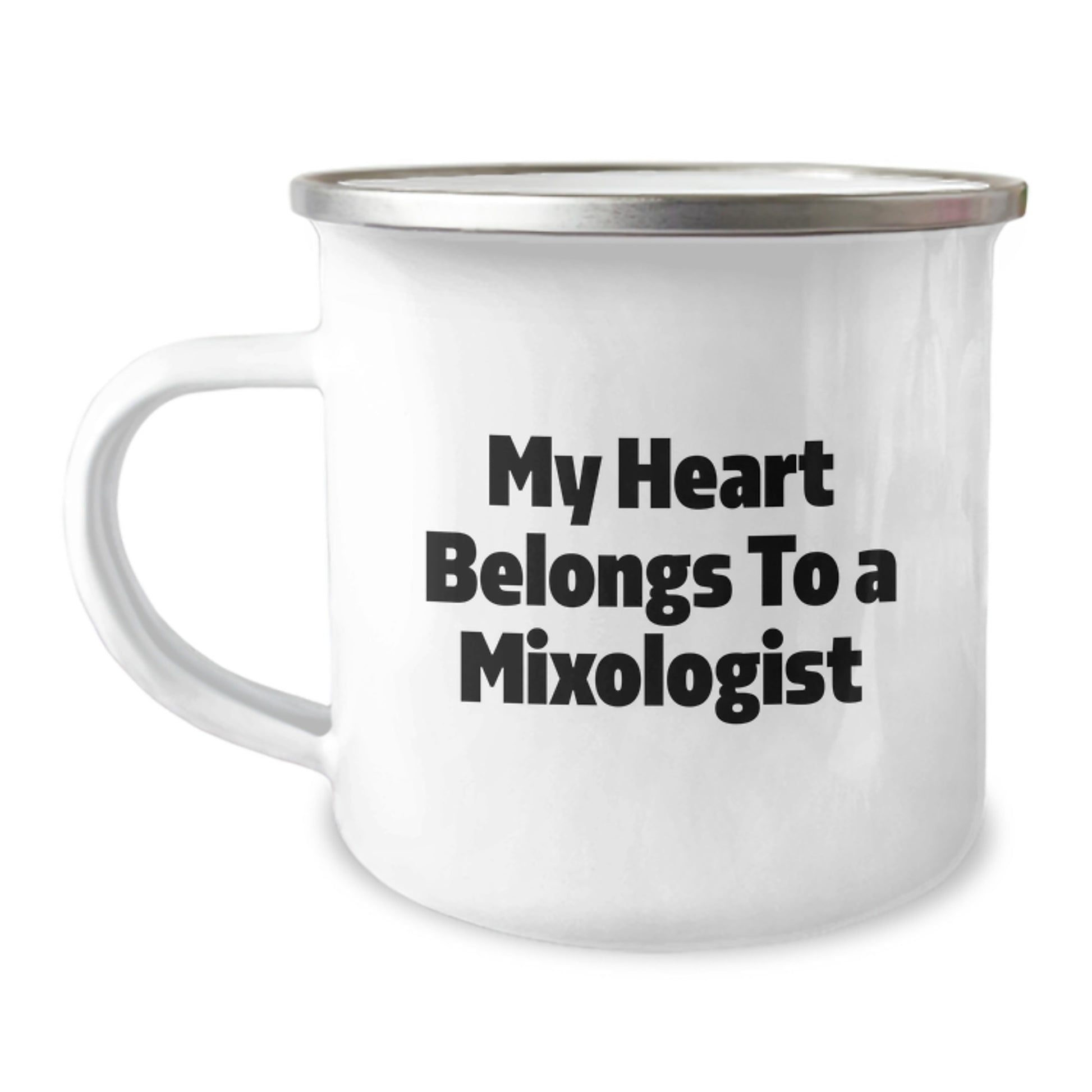 Funny Mixologist Gifts from Friends for Him - My Heart Belongs To A Mixologist, 12 oz Camping Mug, Graduation Unique Gifts - Image 1