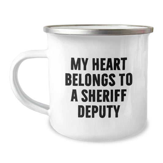 Funny Sheriff Deputy Gifts, My Heart Belongs To A Sheriff Deputy, Camping Mug for Graduation - Gifts from Family to Sheriff Deputy - Image 1