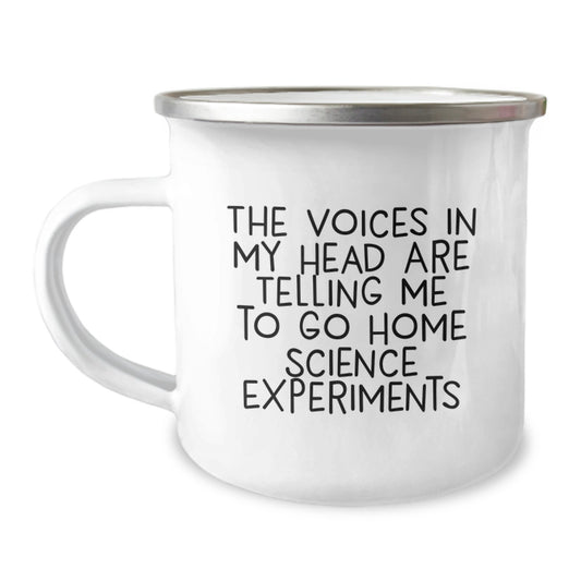 Funny Home Science Experiments Gifts for Men - Home Science Experiments Enthusiast Camping Mug, The Voices In My Head Are Telling Me To Go, Graduation Unique Gifts from Family - Image 1