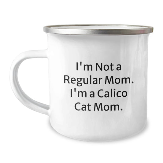 Funny Calico Cat Mom Gifts from Mom to Calico Cat Lovers - Camping Mug for Graduation Unique Gifts - Image 1