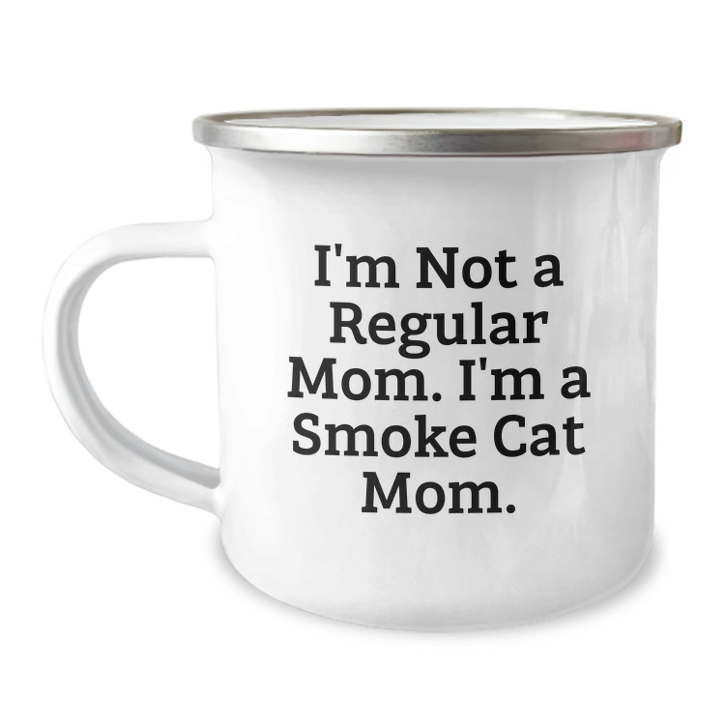 Funny Smoke Cat Mom Gifts for Men, Unique Camping Mug for Graduation, I'm Not A Regular Mom. I'm A Smoke Cat Mom. Gifts from Family, Friends to Smoke Cat Enthusiasts - Image 1