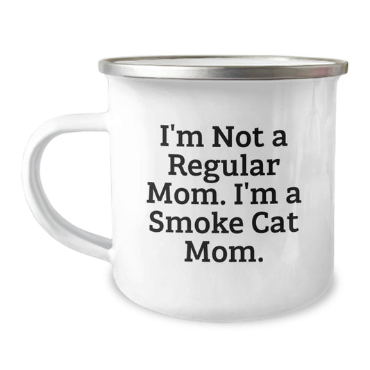 Funny Smoke Cat Mom Gifts for Men, Unique Camping Mug for Graduation, I'm Not A Regular Mom. I'm A Smoke Cat Mom. Gifts from Family, Friends to Smoke Cat Enthusiasts - Image 1