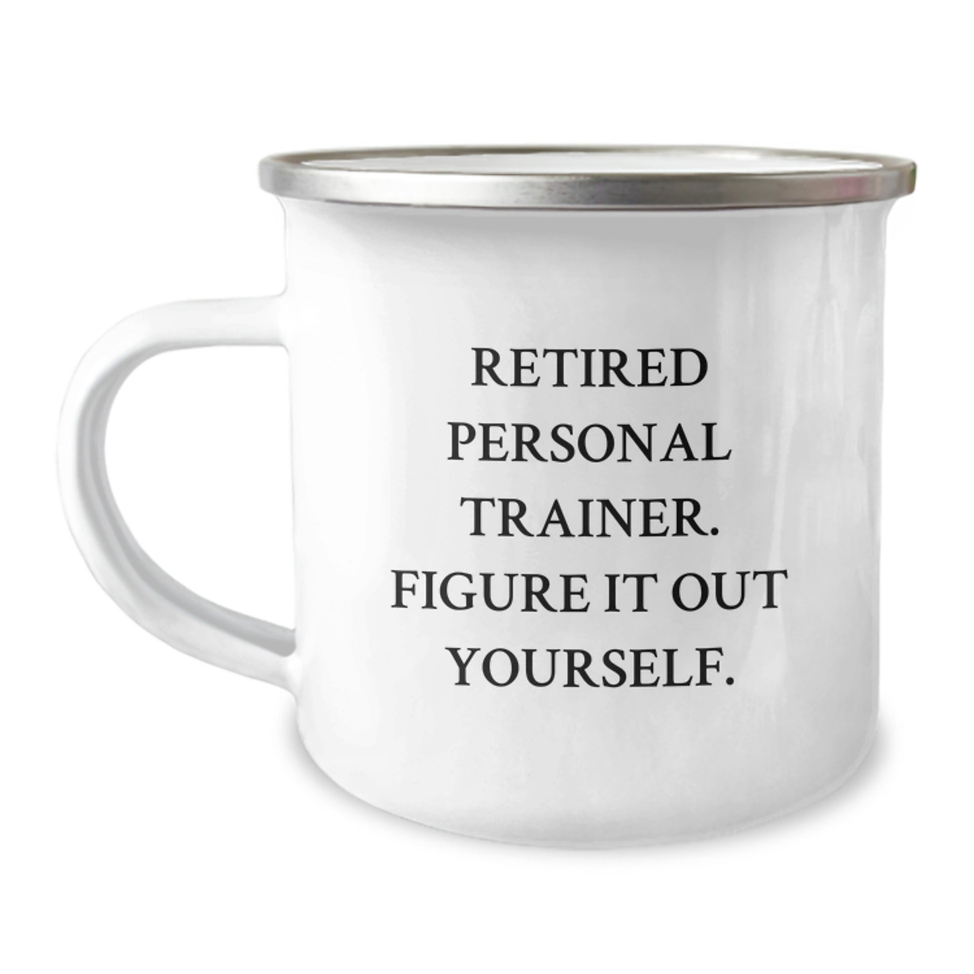 Personal Trainer Birthday Unique Gifts from Friends, Funny Camping Mug with Quote 'Retired Personal Trainer. Figure It Out Yourself.' for Men, Women, Coworkers, Family, Personal Trainer Enthusiasts - Image 1