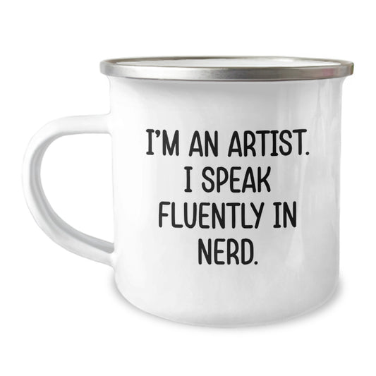 Artist Funny Gifts from Friends, Birthday Unique Camping Mugs for Artist Friends - 'I'm An Artist. I Speak Fluently In genius.' - Image 1