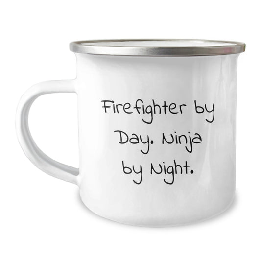 Firefighter Gifts from Men, Funny Camping Mug for Graduation, 'Firefighter By Day. Ninja By Night.' Quote - Image 1
