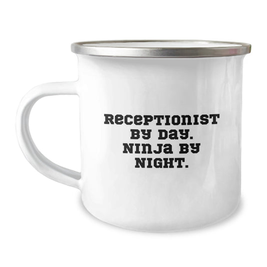 Receptionist Gifts from Friends, Funny Camping Mug for Graduation, 'Receptionist By Day. Ninja By Night.' Quote, 12 oz Stainless Steel with Enamel Finish - Image 1