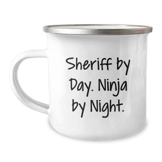 Sheriff Gifts, Camping Mug for Graduation, 'Sheriff By Day. Ninja By Night.' Funny Quote, Gifts from Men to Sheriff - Image 1