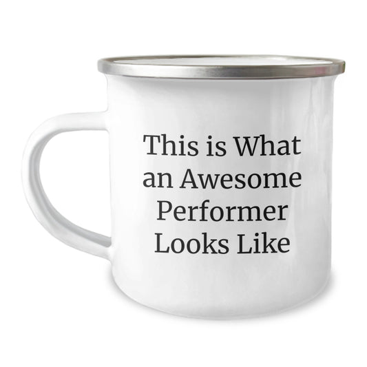 Funny Inspirational Performer Gifts from Friends for Graduation - This Is What An Awesome Performer Looks Like Camping Mug - Image 1