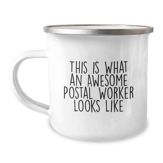 Funny Postal Worker Gifts - Camping Mug for Graduation - This Is What An Awesome Postal Worker Looks Like, Gifts from Friends, Gifts for Postal Worker - Image 1