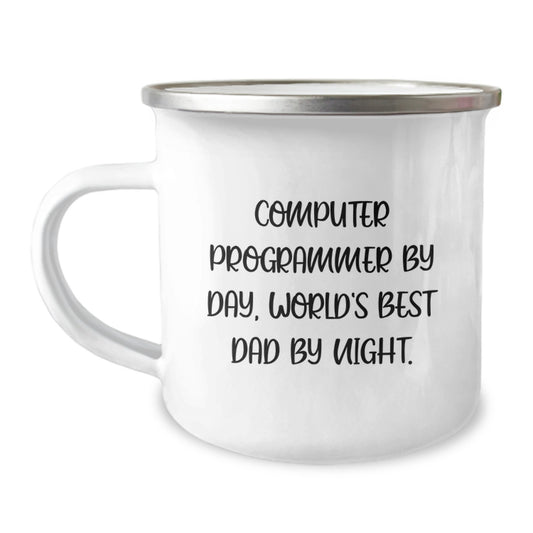 Computer Programmer Mugs, Funny Gifts from Dad to Computer Programmer, Camping Mug for Graduation, 'Computer Programmer By Day, World's Best Dad By Night.' - Image 1