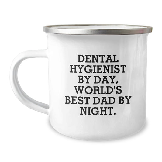 Funny Dental Hygienist Gifts from Friends to World's Best Dad on Graduation - Camping Mug, 'Dental Hygienist By Day, World's Best Dad By Night.' - Image 1