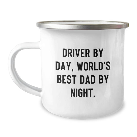 Funny Driver Gifts, Driver By Day, World's Best Dad By Night. Camping Mug for Graduation - Gifts from Men to Friends - Image 1