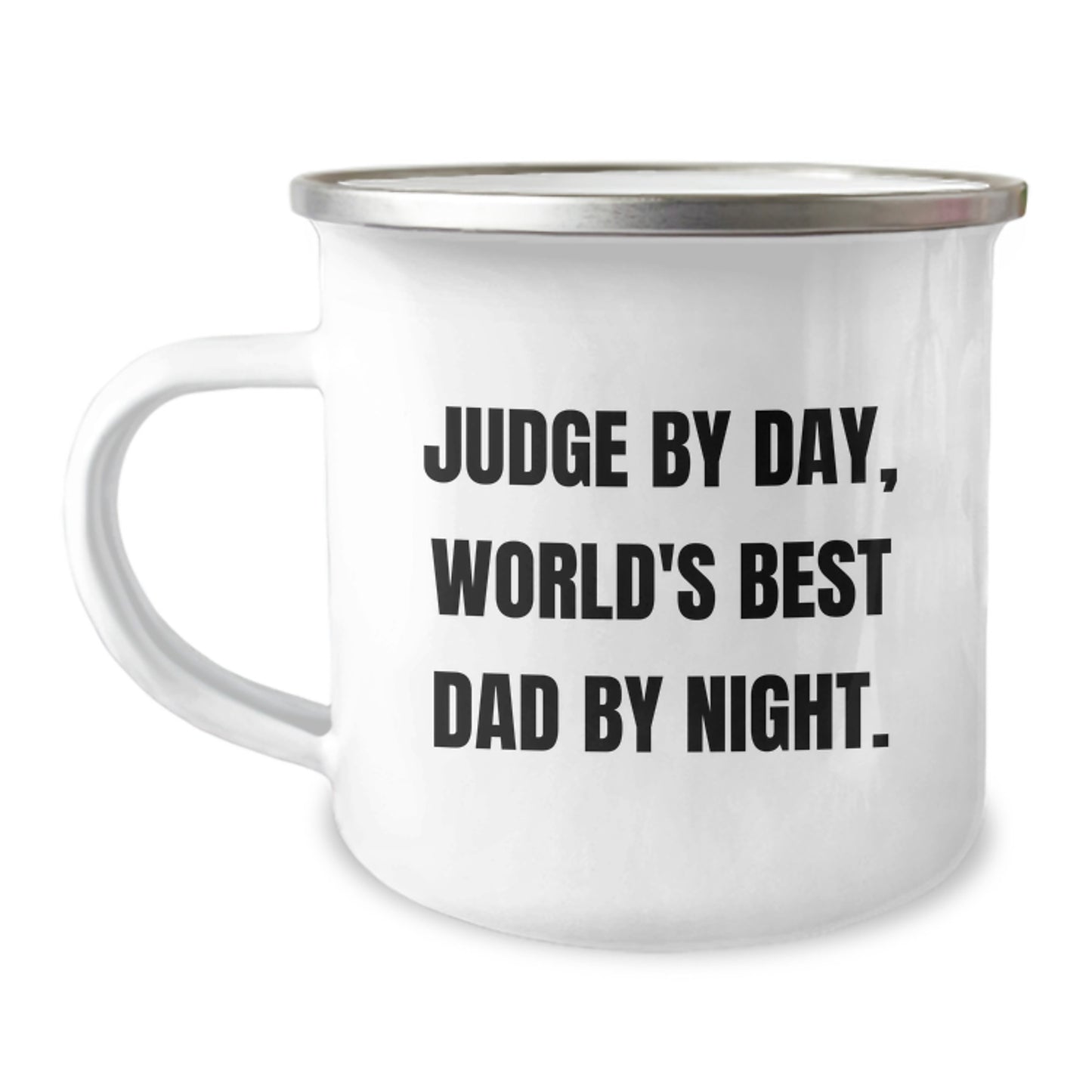 Judge By Day Funny Camping Mug Gifts from Men to Judge for Birthday, World's Best Dad By Night - Image 1