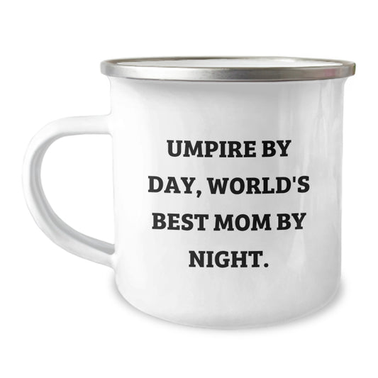Umpire Gifts from Mom, Umpire By Day, World's Best Mom By Night. Funny Graduation Unique Gifts for Umpire, Camping Mug for Men, Women, Friends, Coworkers, Family - Image 1