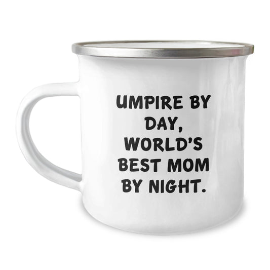 Umpire Gifts from Mom - Funny Camping Mug for Umpire Graduation Unique Gifts, Umpire By Day, World's Best Mom By Night, Gift for Umpire Lovers - Image 1