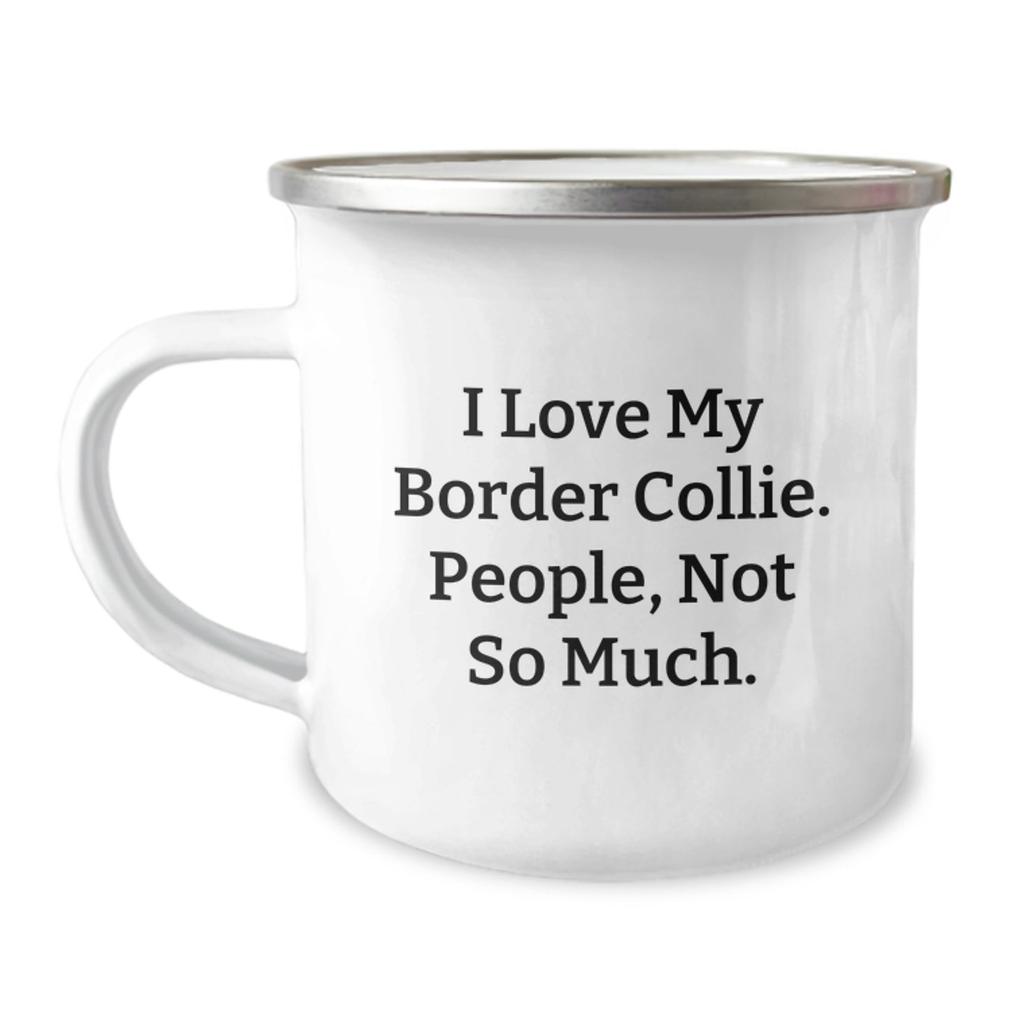 Funny Border Collie Dog Gifts for Men, Unique Camping Mug for Graduation, 'I Love My Border Collie. People, Not So Much.' - Gifts from Friends, Family, Coworkers for Border Collie Dog Lover - Image 1