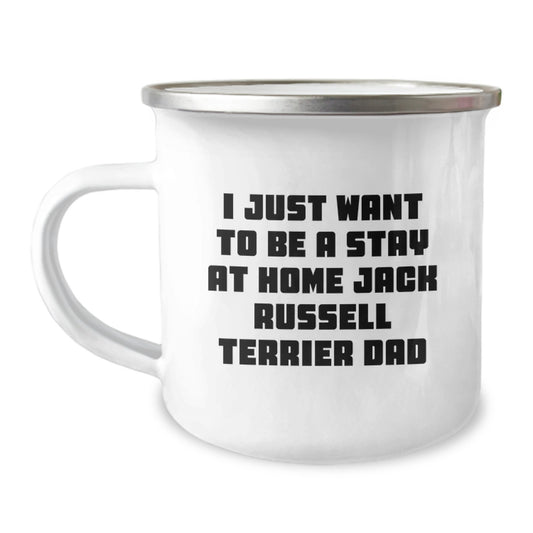 Funny Jack Russell Terrier Dog Gifts for Men from Family - I Just Want To Be A Stay At Home Dad Camping Mug for Graduation - Image 1