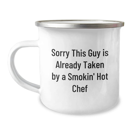 Funny Chef Gifts for Graduation - Sorry This Guy Is Already Taken By A Smokin' Hot Chef Enamel Camping Mug, Gifts from Friends and Family to Men or Women Chefs - Image 1