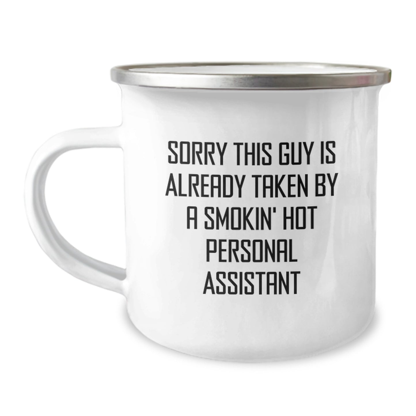 Personal Assistant Gifts from Friends, Funny 'Sorry This Guy Is Already Taken' Camping Mug for Birthday - Image 1