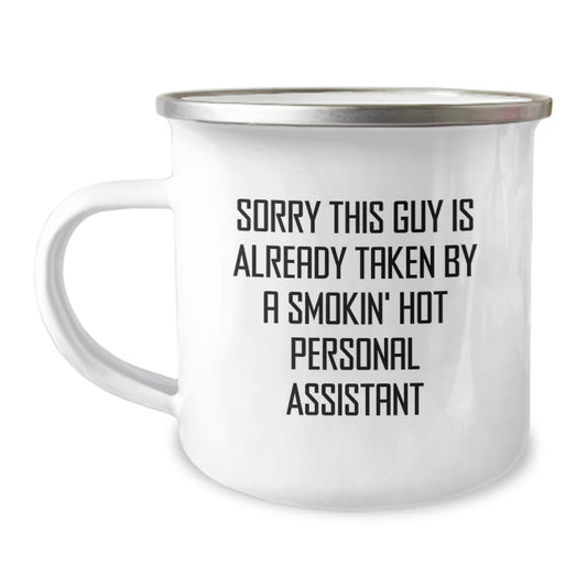 Personal Assistant Gifts from Friends, Funny 'Sorry This Guy Is Already Taken' Camping Mug for Birthday - Image 1
