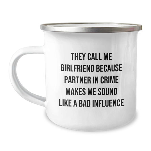 Funny Sweetheart Gifts from Men for Women Graduation Unique Camping Mugs, 'They Call Me Sweetheart Because Partner In Crime Makes Me Sound Like A Bad Influence' Quote - Image 1