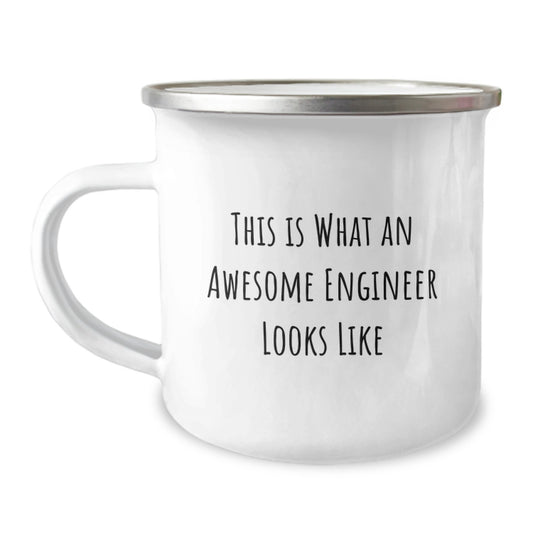 Inspirational Engineer Gifts from Friends, Birthday Unique Gifts for Men, This Is What an Awesome Engineer Looks Like Camping Mug - Image 1