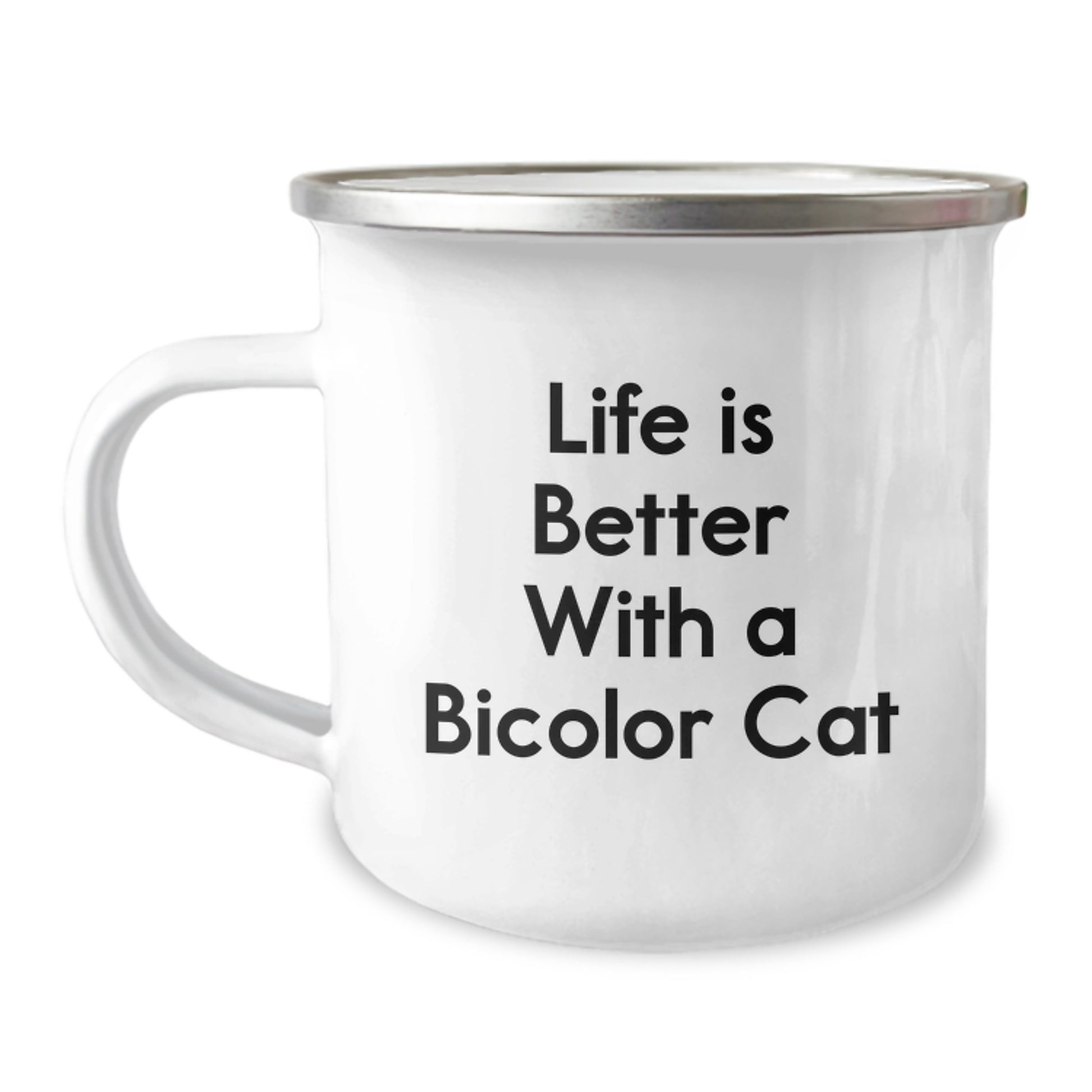Funny Bicolor Cat Camping Mug, Gifts from Friends to Family, Life Is Better with a Bicolor Cat, Birthday Unique Gifts - Image 1