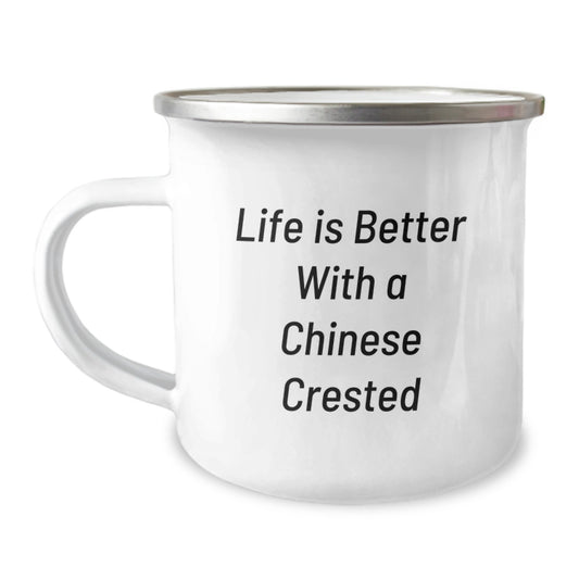 Funny Chinese Crested Dog Gifts from Friends for Birthday, Chinese Crested Dog Lover Camping Mug Life Is Better With A Chinese Crested - Image 1