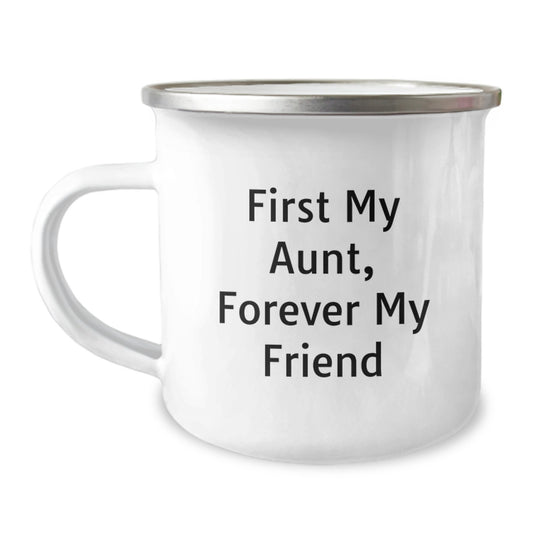 Aunt's Camping Companion, 'First My Aunt, Forever My Friend' Quote, 12 oz Stainless Steel Mug, Gifts from Family, for Aunt's Birthday - Image 1