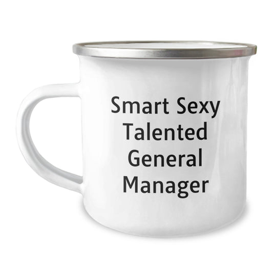 Funny General Manager Gifts from Friends - Smart Sexy Talented General Manager Birthday Unique Gifts for Men - Camping Mug for Coffee or Tea - 'Smart Sexy Talented' - Image 1