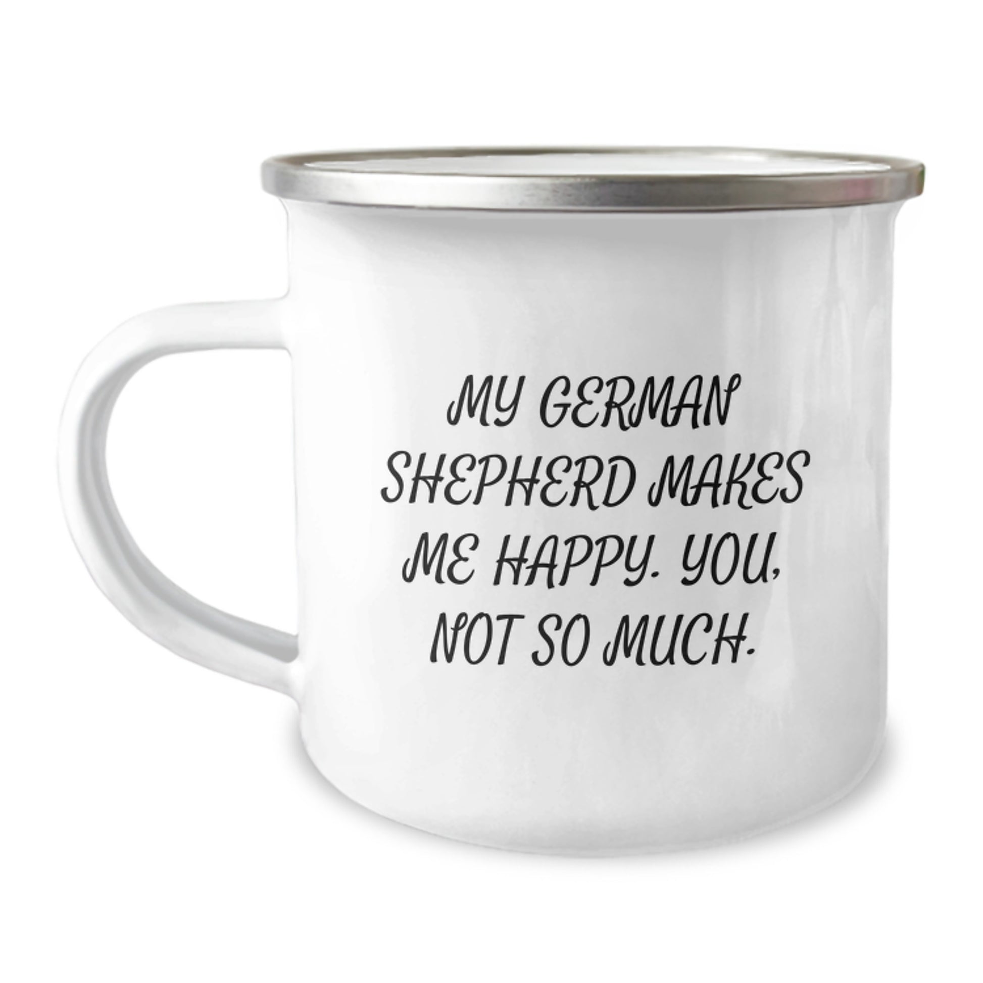German Shepherd Dog Camping Mug, Funny Quote Gifts for Men, Women, Family from Friends - Birthday Unique Gifts - Image 1