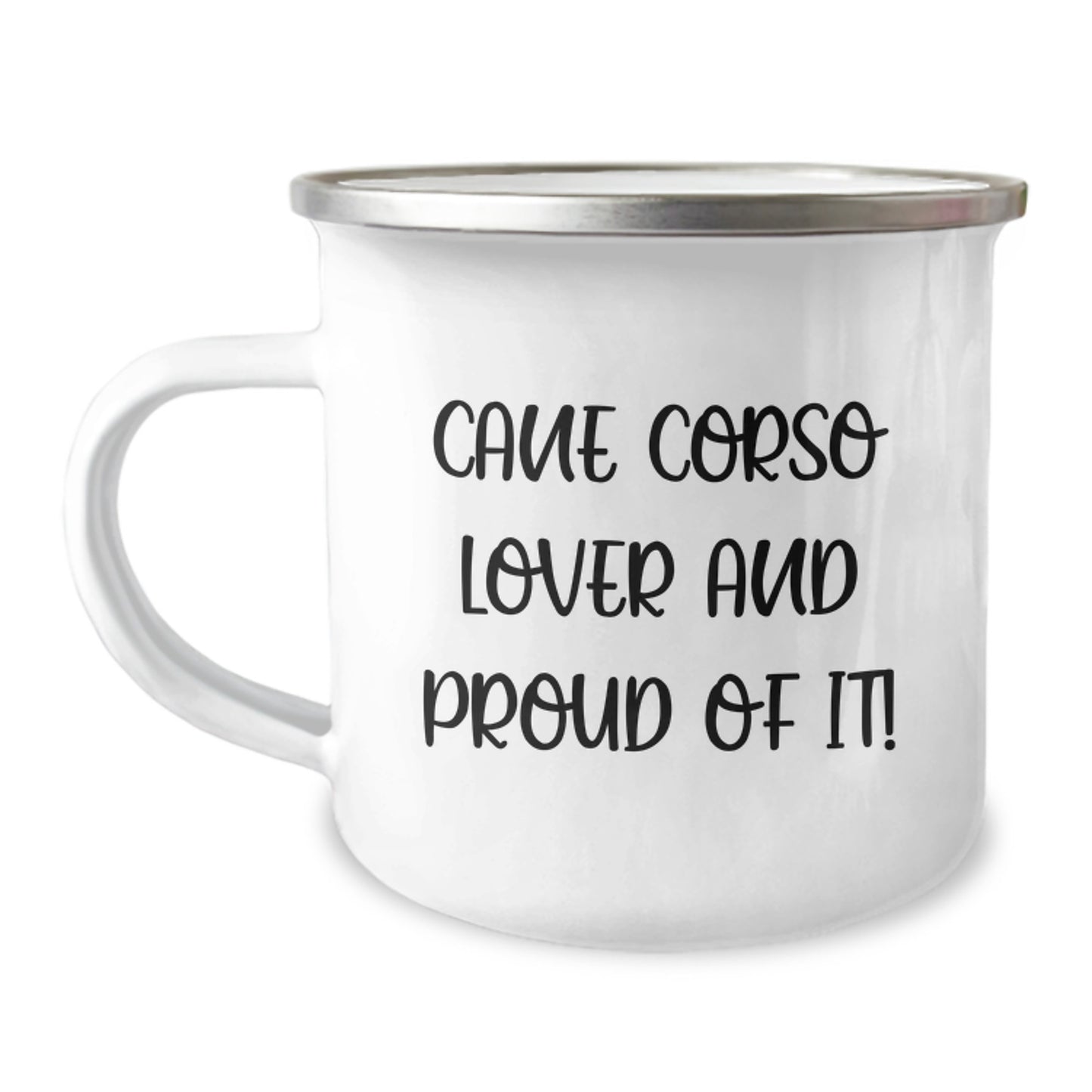 Cane Corso Dog Lovers Gift, Funny Quote, Camping Mug for Birthday, Gifts from Friends to Cane Corso Dog Owners, 12 oz Stainless Steel - Image 1