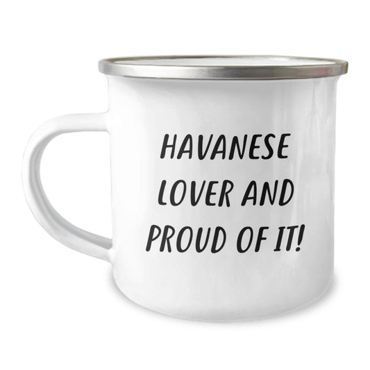 Havanese Dog Lovers Camping Mug Gift from Friends for Havanese Dog Enthusiasts, Funny Quote Inside, 12 oz Stainless Steel with Enamel Finish - Image 1