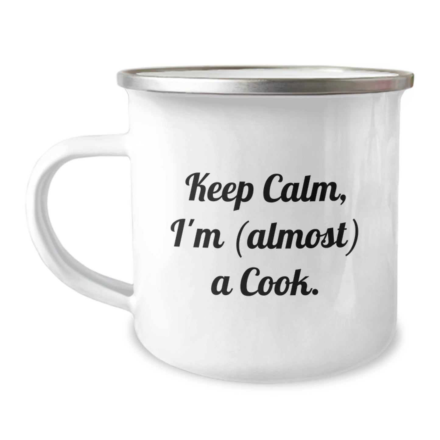Funny Cook Gifts for Him Her Friends Graduation Keep Calm Almost a Cook Enamel Camping Mug - Image 1